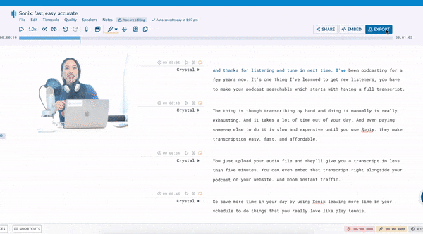 After you transcribe, Sonix's flexible exporting system allows you to fully customize your SRT and VTT files. Sonix's flexible exporting system allows you to fully customize your SRT and VTT files