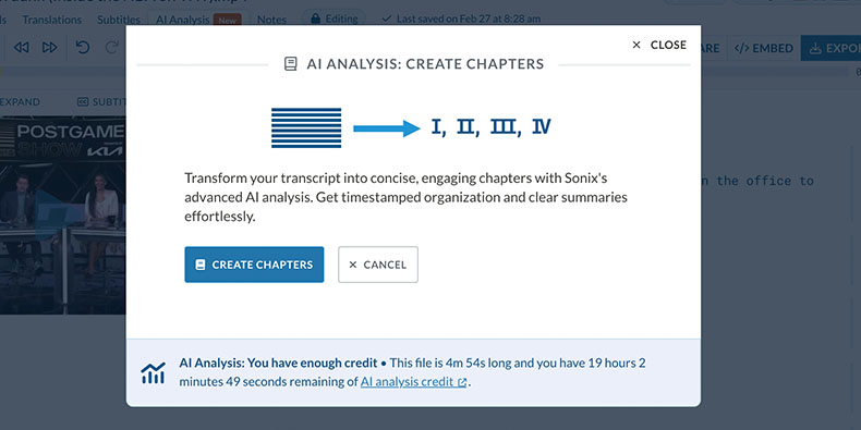 Sonix's AI Analysis tools will quickly give you chapter headings for your audio and video files so you can quickly reference key moments in your transcript