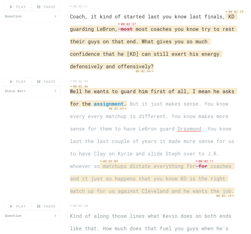 Transcription automatisée Sonix. Exemple: Steve Kerr, entraîneur-chef des Golden State Warriors, transcription de la conférence de presse d'après-match