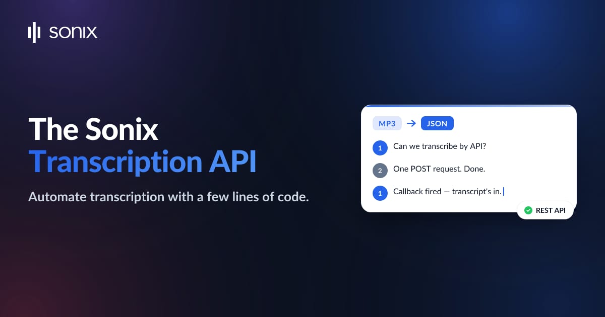 Speech-to-Text API | Automated Transcription API | Sonix 2026 | Sonix